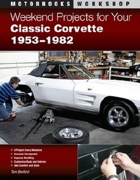 1953-1982 Corvette Corvette Weekend Projects