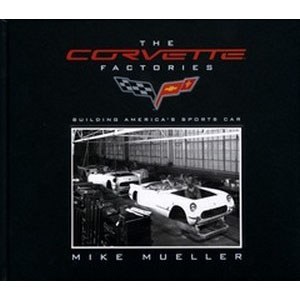 1953-1982 Corvette The Corvette Factories