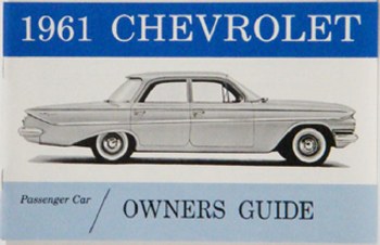 1961 Full Size Chevrolet Factory Owners Manual OE Quality! Printed In The USA!