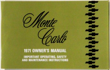 1971 Monte Carlo Factory Owners Manual OE Quality! Printed In The USA!