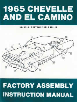 1965 Chevelle Factory Assembly Manual OE Quality! Printed In The USA!