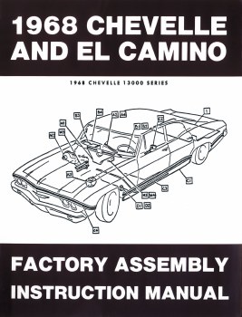 1968 Chevelle Factory Assembly Manual OE Quality! Printed In The USA!