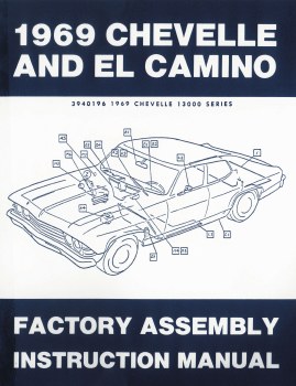 1969 Chevelle Factory Assembly Manual OE Quality! Printed In The USA!