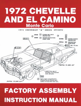 1972 Chevelle Factory Assembly Manual OE Quality! Printed In The USA!