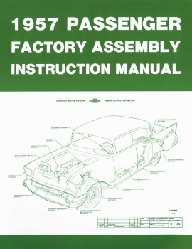 1957 Full Size Chevy Factory Assembly Manual OE Quality! Printed In The USA!