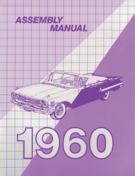 1960 Full Size Chevy Factory Assembly Manual OE Quality! Printed In The USA!