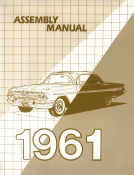 1961 Full Size Chevy Factory Assembly Manual OE Quality! Printed In The USA!