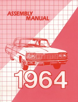 1964 Full Size Chevy Factory Assembly Manual OE Quality! Printed In The USA!