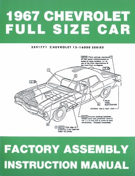 1967 Full Size Chevy Factory Assembly Manual OE Quality! Printed In The USA!