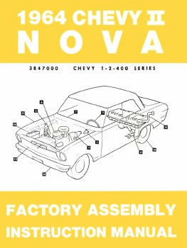 1964 Chevy II Nova Factory Assembly Manual OE Quality! Printed In The USA!