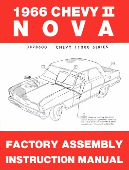 1966 Chevy II Nova Factory Assembly Manual OE Quality! Printed In The USA!