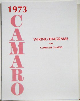 1973 Camaro Factory Wiring Diagram Manual