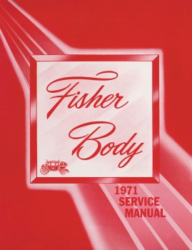 1971 Camaro Chevelle Nova  Fisher Body Service Manual