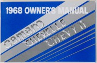 1968 Camaro Chevelle Nova Factory Owners Manual OE Quality! Printed In The USA!