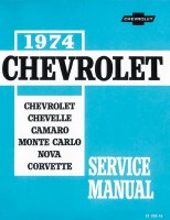 1974 Camaro Chevelle Corvette Nova  Chassis Service Shop Manual  USA!