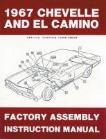 1967 Chevelle Factory Assembly Manual OE Quality! Printed In The USA!