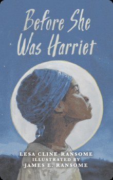 Before She Was Harriet