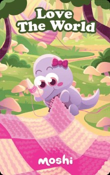 Moshi love the World