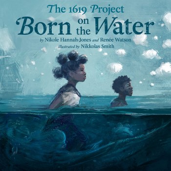 1619: Born on the Water