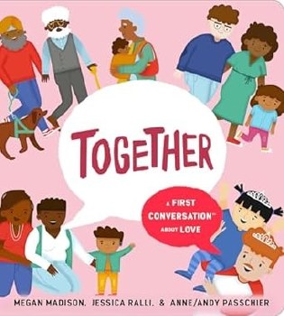 Together: A First Convo About Love