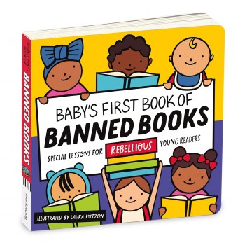 Baby's First Book of Banned Bo