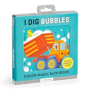Bath Book I Dig Bubbles!