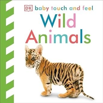 Baby Touch &amp; Feel Wild Animals