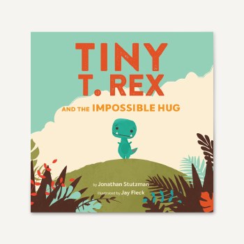 Tiny T. Rex and the Impossible