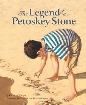 Legend of the Petoskey Stone