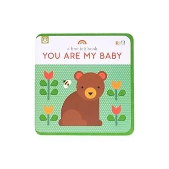 First Felt Book: You Are My Baby