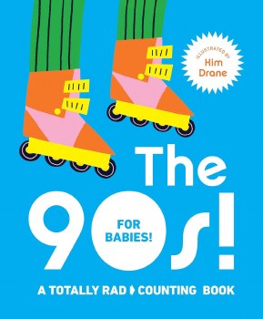 90s for Babies!