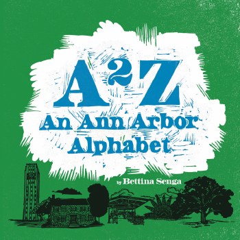 A2Z An Ann Arbor Alphabet