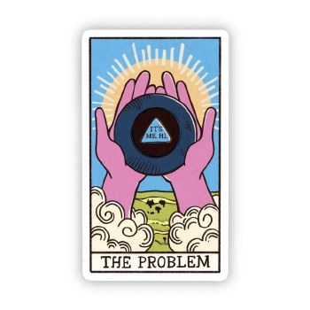 The Problem Tarot Card