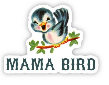 Mama Birds