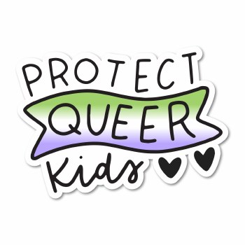 Protect Queer Kids