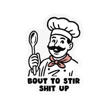 Bout to Stir Ship Up