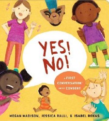 Yes! No! First Book of Consent