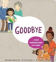 Goodbye: 1st Convo About Grief