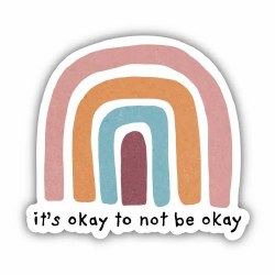 It's Okay Not to be Okay