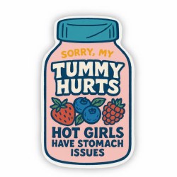 Sorry My Tummy Hurts