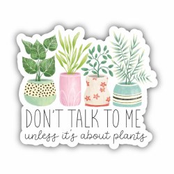 Unless It's About Plants