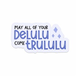 May All of Your Dululu