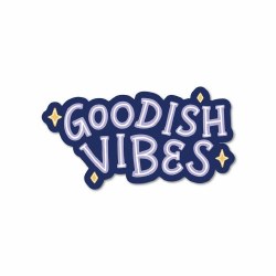 Goodish Vibes