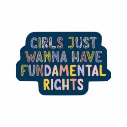 Girls Just Wanna Have Fundamen