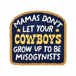 Mamas Don't Let Your Cowboys