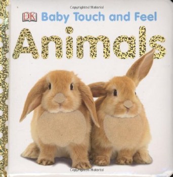 Baby Touch &amp; Feel Animals