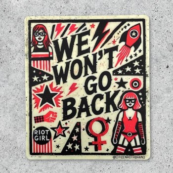 We Won't Go Back