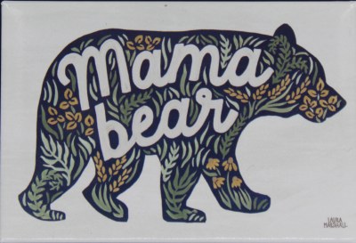 MAMA BEAR