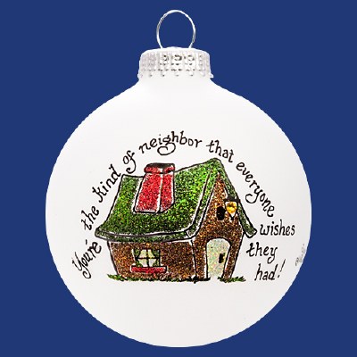 HEIGHBOR HOUSE GLASS BALL
