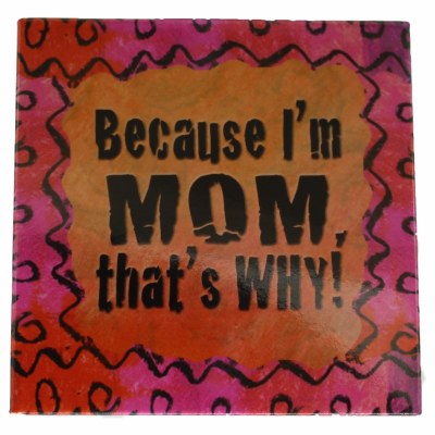 MOM THAT'S WHY